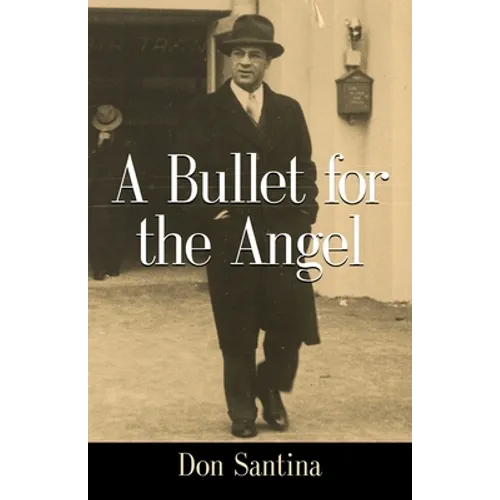 A Bullet for the Angel