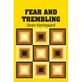 Fear and Trembling