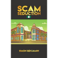 Scam Seduction