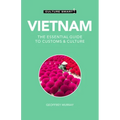 Vietnam - Culture Smart!: The Essential Guide to Customs & Culture