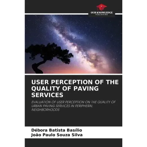 User Perception of the Quality of Paving Services