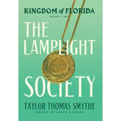 Kingdom of Florida: The Lamplight Society