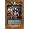 Gunsmoke 2 Volume Set: A Complete History and Analysis of the Legendary Broadcast Series with a Comprehensive Episode-By-Episode Guide to Bot