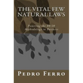 The Vital Few Natural Laws: Powering the 80/20 Methodology in Business