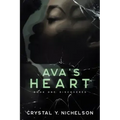 Ava's Heart: Book One: Discovered