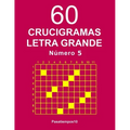 60 Crucigramas Letra Grande Número 5