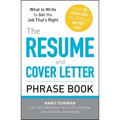 The Resume and Cover Letter Phrase Book