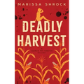 Deadly Harvest