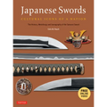 Japanese Swords: Cultural Icons of a Nation: The History, Metallurgy and Iconography of the Samurai Sword [With DVD]