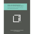 Cocle, An Archaeological Study Of Central Panama, Part 1: Historical Background, Excavations At The Sitio Conte, Artifacts And Ornaments