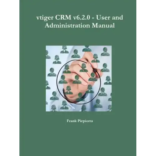 vtiger CRM v6.2.0 - User and Administration Manual