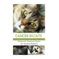 Cancer in Cats: A Comprehensive Guide to Cancer in Cats