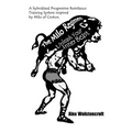 The Milo Regimen: Unleash Your Inner Beast