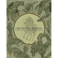 Mythical Beasts: An Artist's Field Guide to Designing Fantasy Creatures