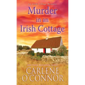 Murder in an Irish Cottage: A Charming Irish Cozy Mystery
