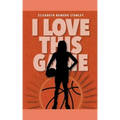 I Love This Game