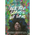 All the Songs We Sing: Celebrating the 25th Anniversary of the Carolina African American Writers' Collective