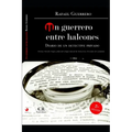 Un Guerrero entre Halcones Diario de un Detective Privado