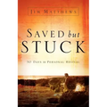 Saved, but Stuck