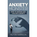 Anxiety Monster