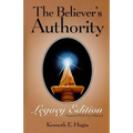 The Believer's Authority: Legacy Edition: Expanded with New Material