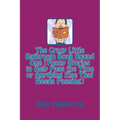 The Crazy Little Bathroom Book Round One (Funny Stories to Help Pass the Time or Anything Else That Needs Passing)
