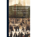 Handbook for Massachusetts Selectmen