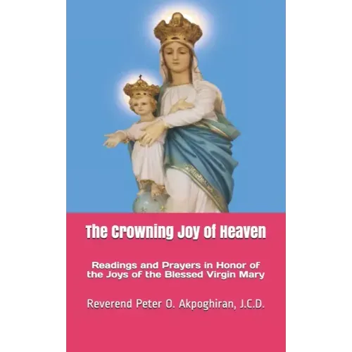 The Crowning Joy of Heaven