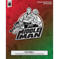 The Middleman - Volume 1 - The Secret Recruitment Ultimatum