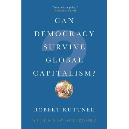 Can Democracy Survive Global Capitalism?