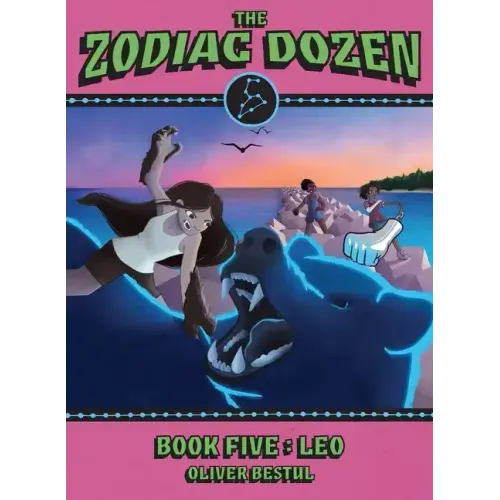 Leo: Book Five in the Zodiac Dozen Series