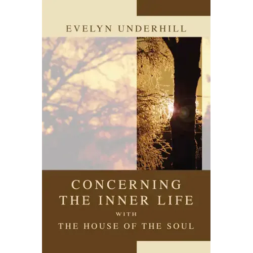Concerning the Inner Life with the House of the Soul