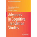 Advances in Cognitive Translation Studies