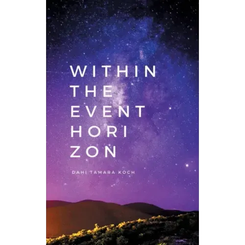 Within the event horizon: poetry & prose