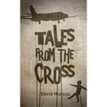 Tales From The Cross
