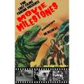 The Lost Films Fanzine Presents Movie Milestones #1: (Color/Variant Cover B)