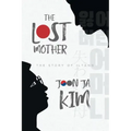 The Lost Mother: The Story of Iltang