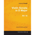 Violin Sonata in D Major RV 10 - For Violin and Piano
