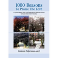1000 Reasons to Praise the Lord