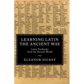 Learning Latin the Ancient Way