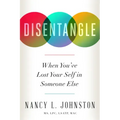 Disentangle: When You've Lost Your Self in Someone Else