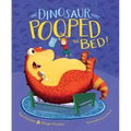 The Dinosaur That Pooped the Bed!