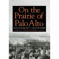 On the Prairie of Palo Alto