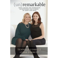 (un)remarkable: How Cancer and Depression Intertwined our Stories of Grief and Hope
