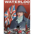 Waterloo: The AUTHENTIC reconstruction of the battle in a graphic novel