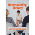 Understanding Therapy: How Different Approaches Solve Real-World Problems