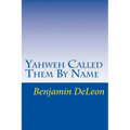 Yahweh Called Them By Name: Prophetic Truth in the Stars