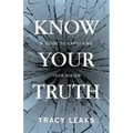 Know Your Truth: A Guide to Capturing Your Vision
