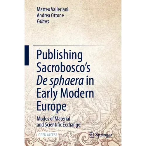Publishing Sacrobosco's de Sphaera in Early Modern Europe: Modes of Material and Scientific Exchange