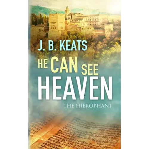 He Can See Heaven: The Hierophant